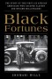 BLACK FORTUNES